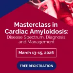 Masterclass in Cardiac Amyloidosis: Disease Spectrum, Diagnosis and Management