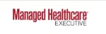 Managed Healthcare Executive